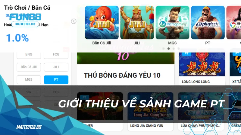 Giới thiệu về sảnh game PT 